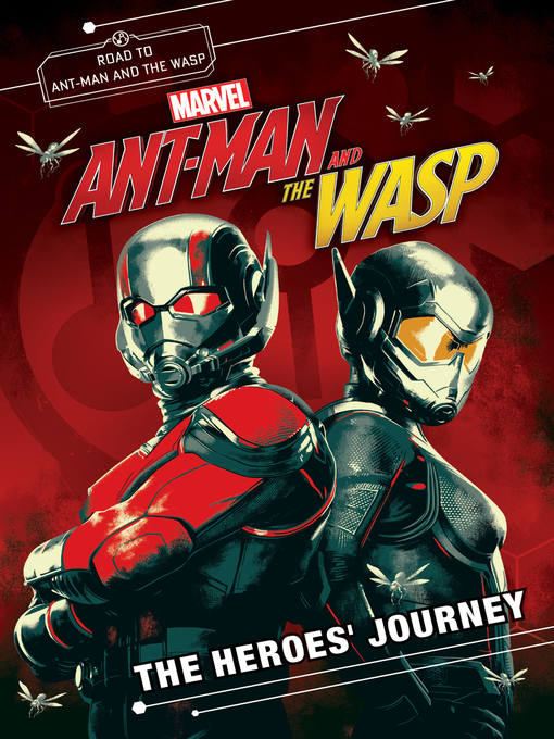 marvel"s ant-man and the wasp--the heroes" journey